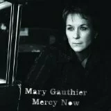 Текст песни Your Sister Cried исполнителя Mary Gauthier