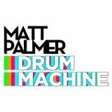 Слова ролика Drum Machine музыканта Matt Palmer