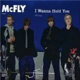 Текст композиции I Wanna Hold You (Single) музыканта McFly